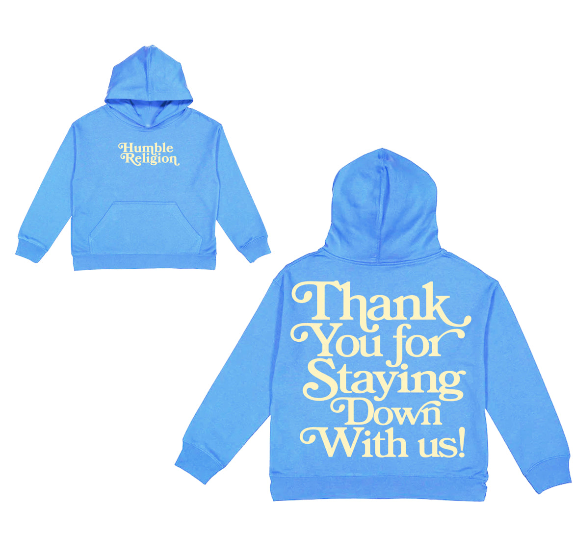 Sky Blue Thank You Hoodie – Humble Religion Clothing